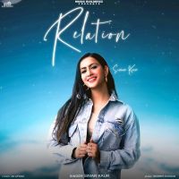 Relation Simar Kaur MP3 Song, Relation Album