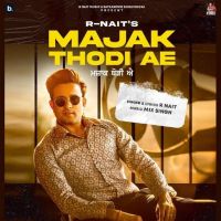 Majak Thodi Ae Gurlej Akhtar, R Nait MP3 Song, Majak Thodi Ae Album