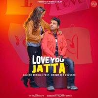 Red Rose Balkar Ankhila, Manjinder Gulshan MP3 Song, Love You Jatta Album