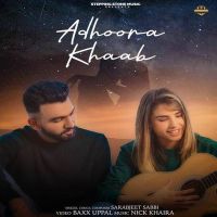 Adhoora Khaab Sarabjeet Sabbi MP3 Song, Adhoora Khaab Album