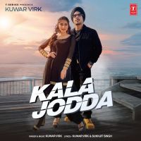 Kala Jodda Kuwar Virk MP3 Song, Kala Jodda Album