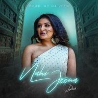 Nahi Jeena Dixi MP3 Song, Nahi Jeena Album