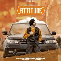 Attitude Deepinder Madahar MP3 Song, Attitude Album