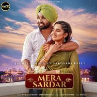 Mera Sardar Jugraj Sandhu, Manisha Sidhu MP3 Song, Mera Sardar Album