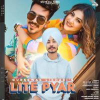 Lite Pyar Gursewak Likhari MP3 Song, Lite Pyar Album