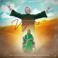 Roohaan de Vanjaare Kanwar Grewal, Kamalpreet Kaur MP3 Song, Roohaan de Vanjaare Album