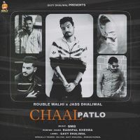 Chaal Patlo Jass Dhaliwal, Rouble Malhi MP3 Song, Chaal Patlo Album