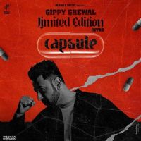 Limited Edition Intro (Capsule) Gippy Grewal MP3 Song, Limited Edition Intro (Capsule) Album