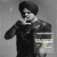 Celebrity Killer Sidhu Moose Wala, Tion Wayne MP3 Song, Celebrity Killer Album