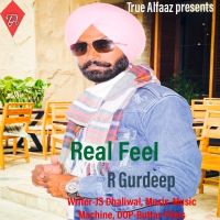 Real Feel R Gurdeep MP3 Song, Real Feel Album