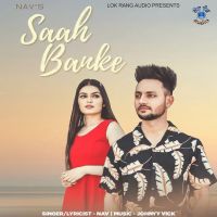 Saah Banke Nav MP3 Song, Saah Banke Album