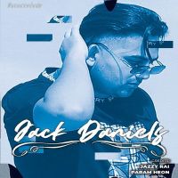 Jack Daniels Jazzy Rai MP3 Song, Jack Daniels Album