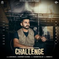 Challenge Love Brar, Harpreet Kalewal MP3 Song, Challenge Album