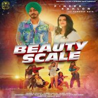 Beauty Scale Pinder Kahlon MP3 Song, Beauty Scale Album
