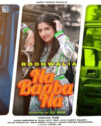 Na Baba Na Rooh Walia MP3 Song, Na Baba Na Album