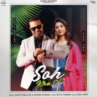 Soh Kha Ke Surjit Bhullar, Sudesh Kumari MP3 Song, Soh Kha Ke Album