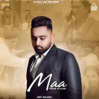 Maa Ariv Aulakh MP3 Song, Maa Album