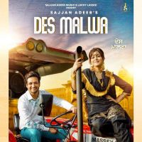 Des Malwa Sajjan Adeeb MP3 Song, Des Malwa Album