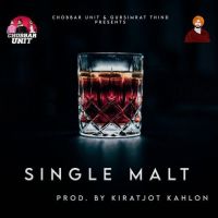 Single Malt Kiratjot Kahlon MP3 Song, Single Malt Album