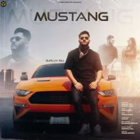 Mustang Gurluv Gill MP3 Song, Mustang Album