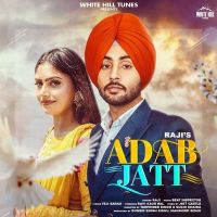 Adab Jatt Raji MP3 Song, Adab Jatt Album