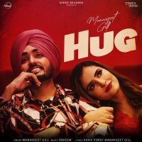 Hug Manavgeet Gill MP3 Song, Hug Album