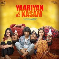 Yaariyan Di Kasam Kamal Khan MP3 Song, Yaariyan Di Kasam Album