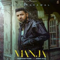 Manja Gippy Grewal MP3 Song, Manja Album