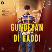 Gundeyan Di Gaddi Gurlez Akhtar, R Nait MP3 Song, Gundeyan Di Gaddi Album