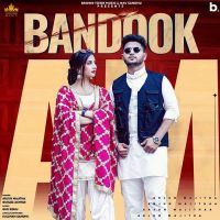 Bandook Gurlez Akhtar, Arjun Majitha MP3 Song, Bandook Album