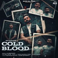 Cold Blood Sikandar MP3 Song, Cold Blood Album