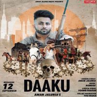Daaku Aman Jaluria MP3 Song, Daaku Album