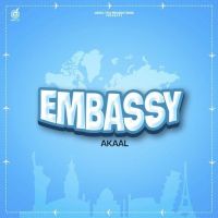 Embassy Akaal MP3 Song, Embassy Album