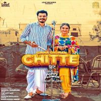Chitte Simma Ghuman MP3 Song, Chitte Album