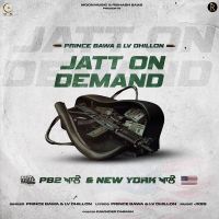 Jatt On Demand Prince Bawa, LV Dhillon MP3 Song, Jatt On Demand Album