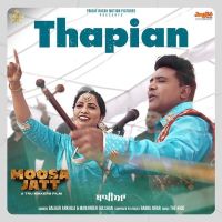 Thapian (From Moosa Jatt) Balkar Ankhila, Manjinder Gulshan MP3 Song, Thapian (From Moosa Jatt) Album