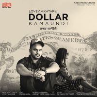 Dollar Kamaundi Lovey Akhtar MP3 Song, Dollar Kamaundi Album