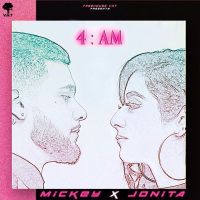 4 AM Mickey Singh, Jonita Gandhi MP3 Song, 4 AM Album