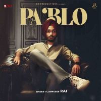 Pablo Rai MP3 Song, Pablo Album