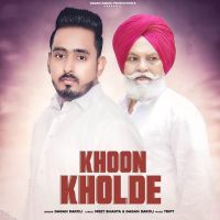 Khoon Kholde Gagan Daroli MP3 Song, Khoon Kholde Album