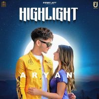 Highlight Aryan MP3 Song, Highlight Album
