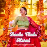 Banke Chale Morni Masoom Sharma MP3 Song, Banke Chale Morni Album