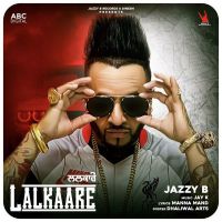 Lalkaare Jazzy B MP3 Song, Lalkaare Album