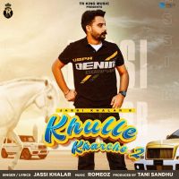 Khulle Kharche 2 Jassi Khalar MP3 Song, Khulle Kharche 2 Album