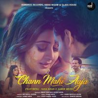 Chann Mahi Aaja Aamir Meer MP3 Song, Chann Mahi Aaja Album