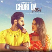 Chori Da Pistol Laddi Chahal MP3 Song, Chori Da Pistol Album