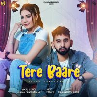 Tere Baare Karan Sandhawalia MP3 Song, Tere Baare Album