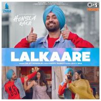 Lalkaare (Form Honsla Rakh) Diljit Dosanjh MP3 Song, Lalkaare (Form Honsla Rakh) Album
