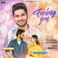 Feeling You Ravi Inder MP3 Song, Feeling You Album