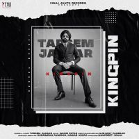 Kingpin Tarsem Jassar MP3 Song, Kingpin Album